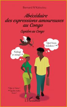 Abcdaire des expressions amoureuses au Congo. Cupidon au Congo