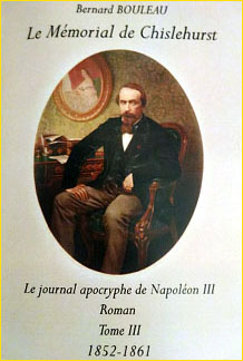 Le Mmorial de Chislehurst.
Le journal apocryphe de Napolon III. Tome III - 1852-1861