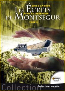 Les crits de Montsgur Tome 2. veil et libration