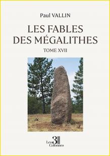 Les Fables des Mgalithes. Tome XVII
