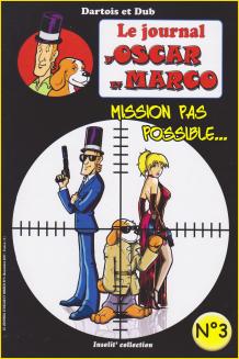 Le Journal d'Oscar & Marco n3. Mission pas possible...