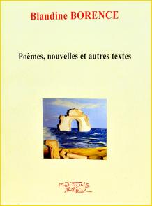 Pomes, nouvelles et autres textes