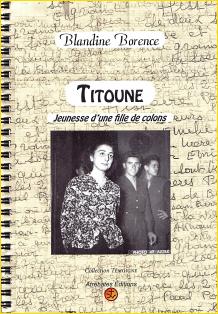 Titoune. Jeunesse d'une fille de colons